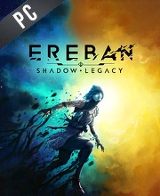 Ereban Shadow Legacy