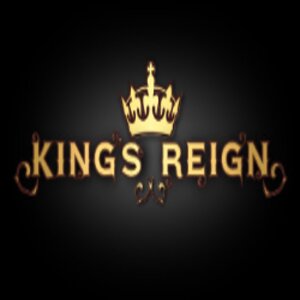King’s Reign