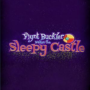 Flynt Buckler Wakes the Sleepy Castle