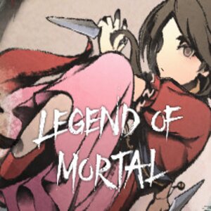 Legend of Mortal