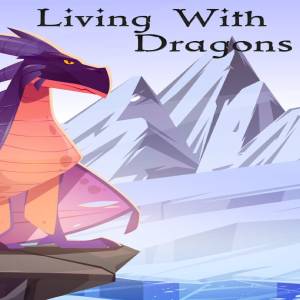 Living With Dragons