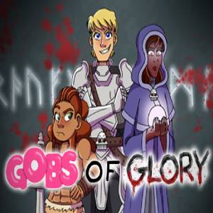 Gobs of Glory