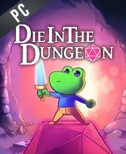 Die in the Dungeon