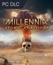 Millennia Atomic Ambitions