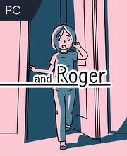 and Roger