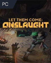 Let Them Come Onslaught