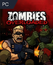 Zombies Overloaded