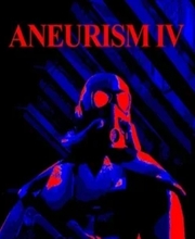 ANEURISM IV