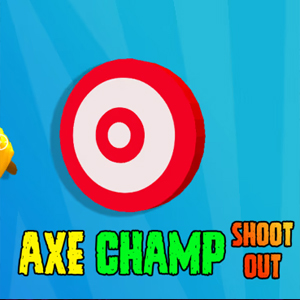Axe Champ Shoot Out