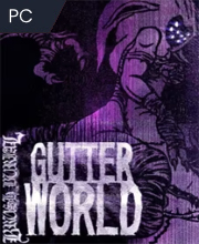 Brush Burial: Gutter World