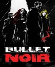 Bullet Noir