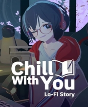 Chill with You Lo-Fi Story
