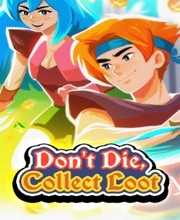 Don’t Die Collect Loot
