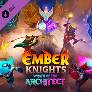 Ember Knights Wrath of the Architect