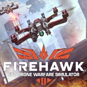 Firehawk FPV Drone Warfare Simulator