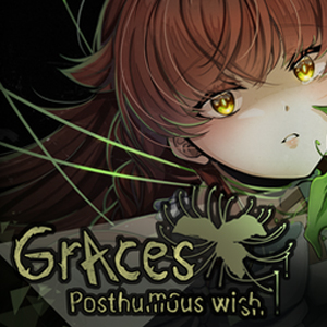Graces Posthumous Wish