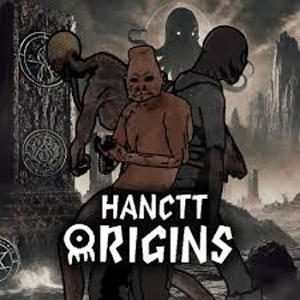Hanctt Origins