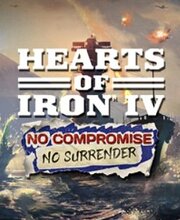 Hearts of Iron IV No Compromise No Surrender