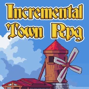 Incremental Town RPG