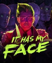 It Has My Face