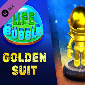 Life Bubble Golden Suit