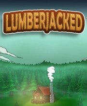 Lumberjacked