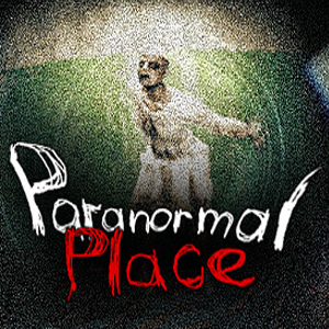 Paranormal place