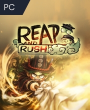 Reap and Rush
