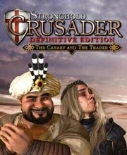 Stronghold Crusader Definitive Edition The Canary & The Trader