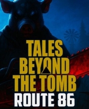 Tales Beyond The Tomb Route 86