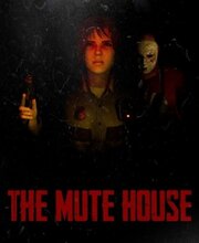 THE MUTE HOUSE