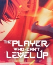 The Player Who Can’t Level Up