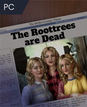 The Roottrees are Dead