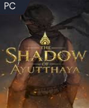 The Shadow Of Ayutthaya