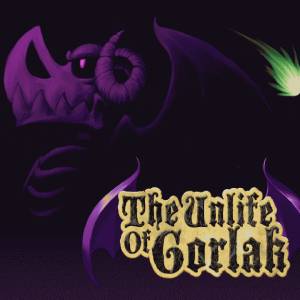 The Unlife of Gorlak