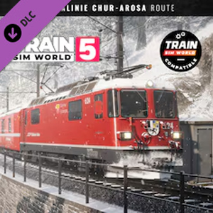 Train Sim World 5 Arosalinie Chur-Arosa