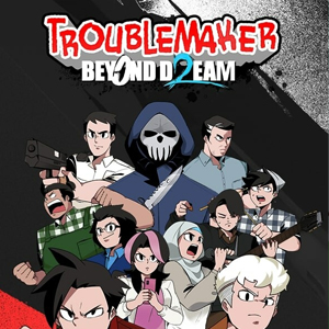 Troublemaker 2 Beyond Dream