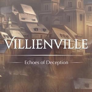 Villienville Echoes of Deception
