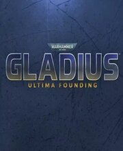 Warhammer 40000 Gladius Ultima Founding