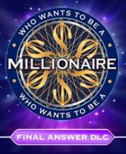 Who Wants to Be a Millionaire? Final Answer DLC