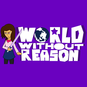 World Without Reason