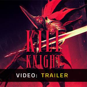 KILL KNIGHT