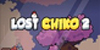 Lost Chiko 2