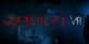 Afterlife VR