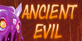 ANCIENT EVIL