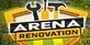 Arena Renovation