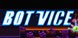 Bot Vice