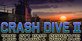 Crash Dive 2