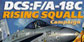 DCS F/A-18C Hornet Rising Squall Campaign