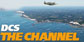 DCS The Channel